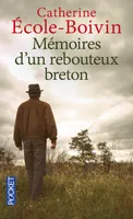 Mémoires d'un rebouteux breton