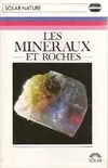 Minéraux et roches [Paperback]