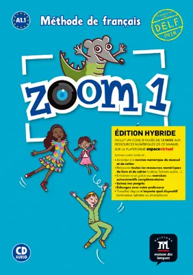 Zoom 1 - Livre de l'élève - Éd. hybride + CD