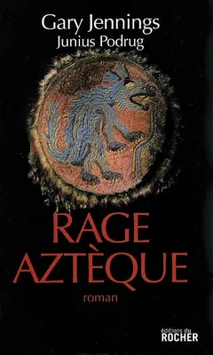 Rage aztèque