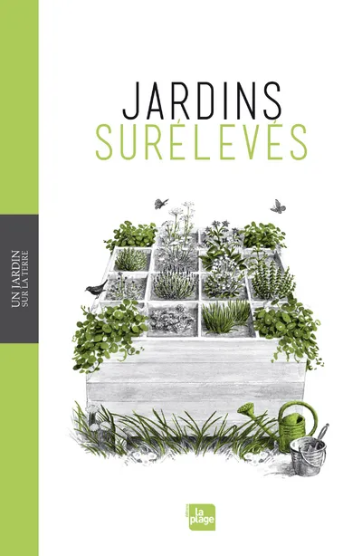 Livres Écologie et nature Nature Jardinage Jardins surélevés / concevoir, construire, planter Brigitte Kleinod
