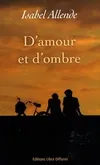 D'AMOUR ET D'OMBRE, roman