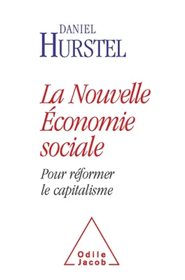 La Nouvelle Économie sociale, Pour réformer le capitalisme