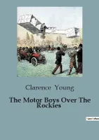 The Motor Boys Over The Rockies