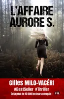 L'Affaire Aurore S., Roman