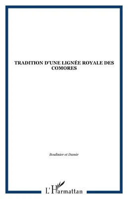 Tradition d'une lignée royale des Comores