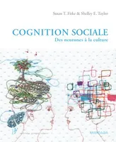 Cognition sociale, Des neurones à la culture