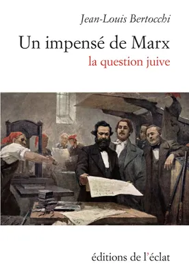 Un impensé de Marx, La question juive