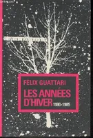Les Années d'hiver, 1980-1985