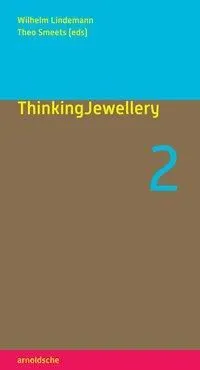 Thinking Jewellery 2 /anglais