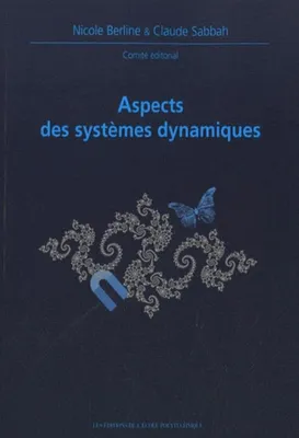 Aspects des systèmes dynamiques, Journées mathématiques X-UPS 1994-96