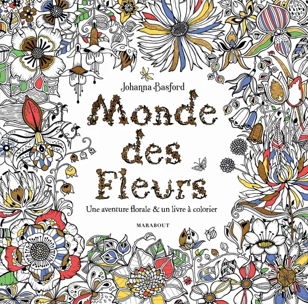 Livres Jeunesse Loisirs et activités Monde des fleurs / une aventure florale & un livre à colorier Johanna Basford