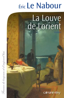 La Louve de Lorient, roman