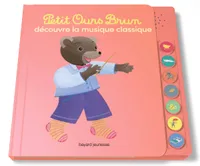Petit Ours Brun et sa maman - livre sonore - Bayard Éditions