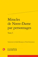1, Miracles de Notre-Dame par personnages