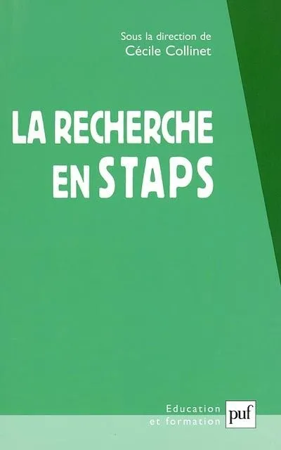 Livres Sciences et Techniques LA RECHERCHE EN STAPS, les tensions essentielles Cécile Collinet