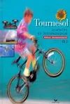 Tournesol - Album documentaire CE2, cycle 3, niveau 1