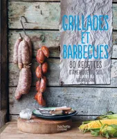 Grillades et barbecues, 80 recettes d'Amérique du sud