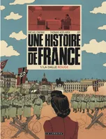 1, Une histoire de France tome 1, La dalle rouge