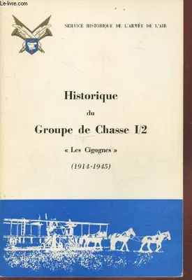Historique du Groupe de Chasse I/2 