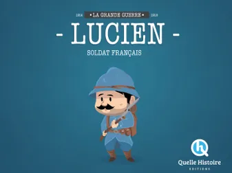 Lucien Soldat Français en 14-18