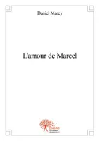 L'amour de Marcel