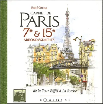 Carnet de Paris - 7e & 15e arrondissements, 7e & 15e arrondissements