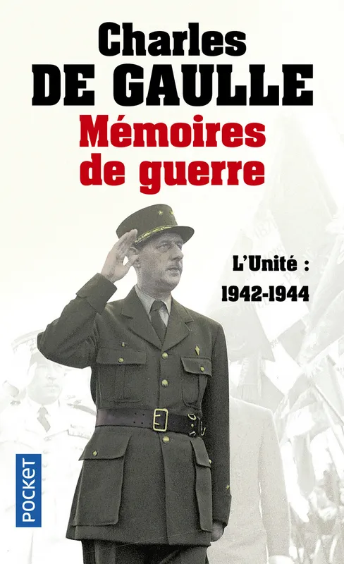 Livres Histoire et Géographie Histoire Seconde guerre mondiale 2, Mémoires de guerre - tome 2 L'unité 1942-1944, 1942-1944 Général de Gaulle