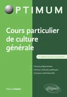Cours particulier de culture générale - 3e édition revue et augmentée