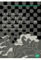 Le religieux et le politique dans la Révolution..., L'idée de régénération