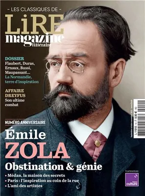 Lire Magazine Littéraire - Les classiques N°10 : Emile Zola - sept 2022, Obstination et génie