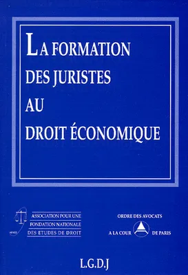 la formation des juristes au droit économique, huitième Journée nationale du droit, [Paris]