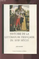 Histoire de la littérature française du Moyen âge à nos jours, Histoire de la littérature française du XVIIe siècle