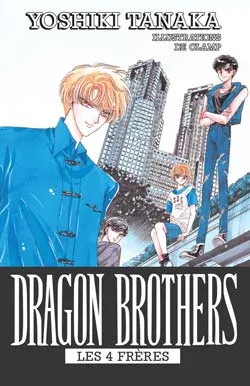 T. 2, Dragon Brothers - Tome 2 - Les 4 frères