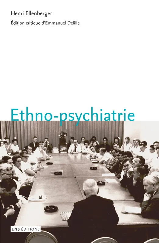 Ethno-psychiatrie Henri Ellenberger