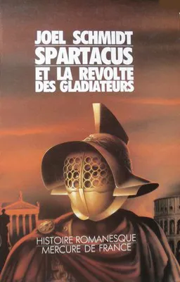Spartacus et la révolte des gladiateurs, roman