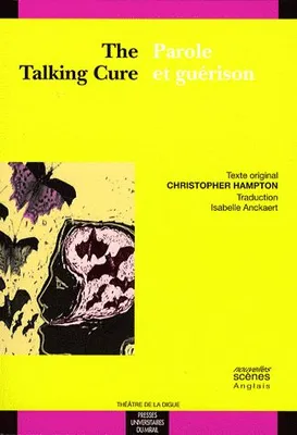 The talking cure parole et guerison, Livre