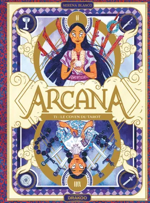 Arcana - Volume 01 - Le coven du tarot