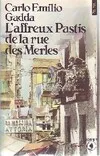 L'affreux pastis de la rue des Merles, roman