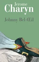 Johnny bel-oeil, un conte de la Révolution américaine