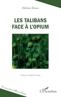 Les talibans face à l'opium