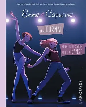 Le Journal d'Emma et Capucine, pour tout savoir sur la Danse