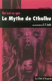 Qu'est ce que le mythe de Cthulhu ?