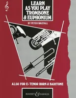 Learn As You Play Trombone and Euphonium (English Edition), trombone (euphonium).