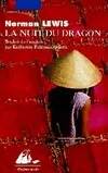 La nuit du dragon, voyage en Indochine