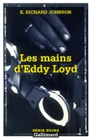 Les mains d'Eddy Loyd
