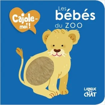 17, Les bébés du zoo - Cajole-moi ! Maëlle Cheval