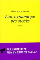Etat dynamique des stocks, roman
