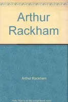Arthur Rackham.