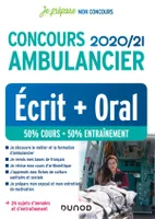 Concours Ambulancier 2020/21 - Ecrit + Oral, Ecrit + Oral